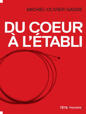 cover image of Du coeur à l'établi